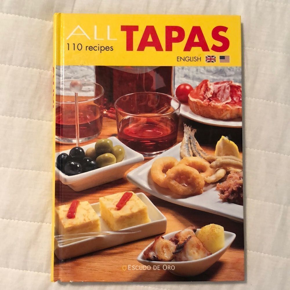 All TAPAS 110 Recipes by Escudo De Oro